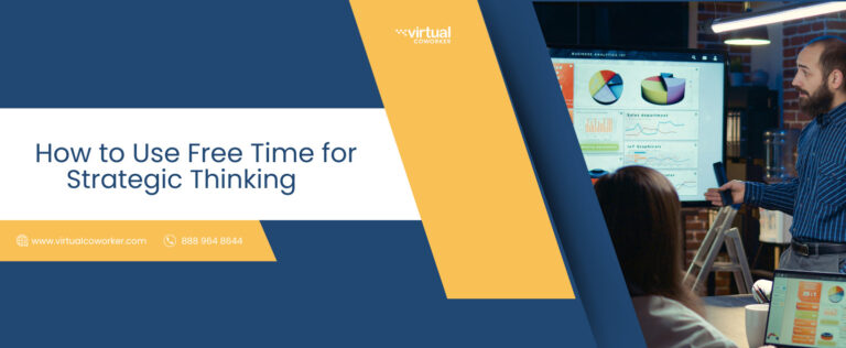 How to Use Free Time for Strategic Thinking