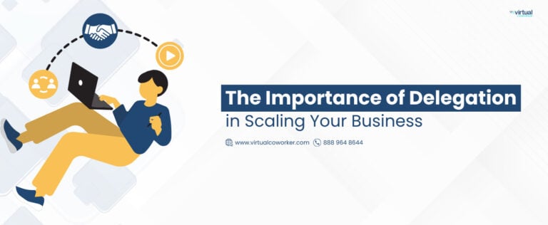 The Importance of Delegation in Scaling Your Business