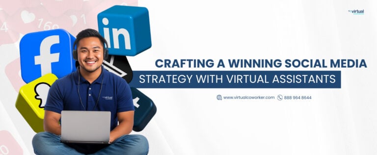 Crafting a Winning Social Media Strategy with Virtual Assistants