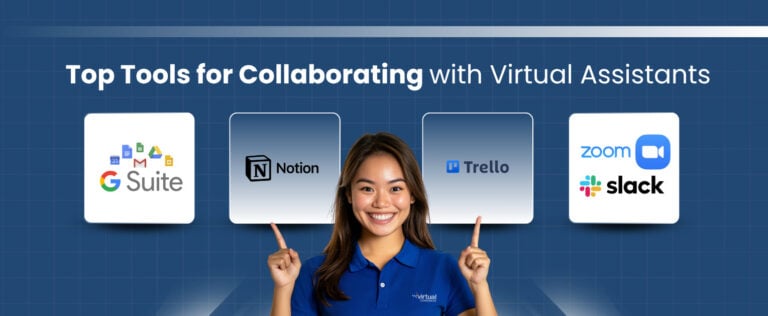 Top Tools for Collaborating with Virtual Assistants